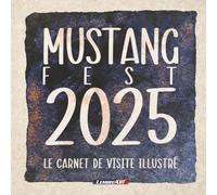Carnet de visite Mustang Fest 2025