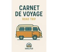 Carnet de voyage en Road Trip à remplir- Journal de bord de voyage en Van vierge pour ado / enfant / fille / garçon / adulte - cahier de voyage enfant - ado - idée cadeau fille garçon