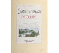 Carnet De Voyage En Touraine (ebook)