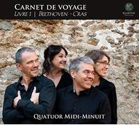 Carnet de Voyage Livre 1/Quatuor Op 18 N 3/Quatuor a Ma Bretagne