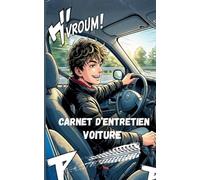 Carnet d'entretien Voiture: Le journal simple et pratique pour noter l’entretien, les frais et les échéances de votre véhicule