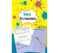 Carnet des émotions adulte: Journal introspectif pour le suivi de l’humeur, du stress et des routines quotidiennes