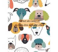 Carnet des soins et du bien-être de votre chien