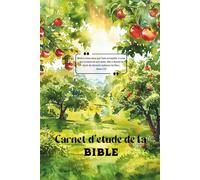 Carnet d'étude de la Bible: Journal de prière et d'étude des versets bibliques | Cahier à compléter pour noter ses réflexions sur les saintes écritures