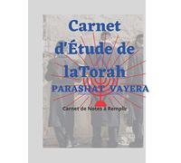 Carnet d'étude de La Torah: Parashat Vayera