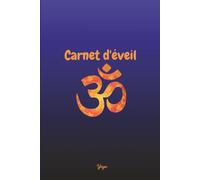 Carnet d'éveil: Journal de 91 jours pour cultiver la gratitude, la paix intérieur et les rêves lumineux
