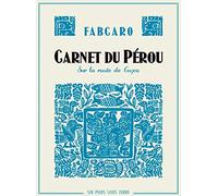 Carnet du Pérou: Sur la route de Cuzco