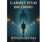 Carnet d'un inconnu: Une plongée dans la psychologie humaine, la solitude et les conflits intérieurs
