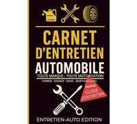 Carnet entretien automobile: Carnet de suivi - carnet de bord véhicule - entretien de voiture - contrôle technique - livre entretien véhicule - accessoire voiture -