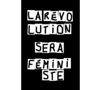 Carnet féministe pour prise de notes en réunion ou à la maison: Idée de cadeau à message positif pour une bonne collègue de Secret Santa ou une amie activiste