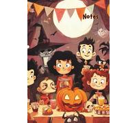 Carnet Fête d’Halloween - Journal Ligné Mignon et Amusant: 120 pages lignées | Couverture illustrée colorée | Parfait pour écrire, dessiner ou noter ses idées d’Halloween