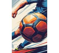 Carnet Football - Notes, Entraînements et Motivation: cahier de 120 pages lignées pour passionnés de foot : consignez vos idées, suivez vos ... quotidien avec un carnet stylé et inspirant