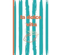 Carnet LA DOLCE VITA : illustration rayures bleues et citron corail I Cahier au format 14x22cm - 70 pages à lignes recto-verso - Papier blanc matte