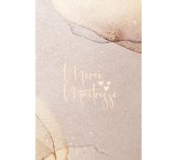 Carnet Merci Maîtresse: Cadeau original de fin d'année pour institutrice / professeure des écoles maternelle, primaire et collège. Idée personnalisée pour remercier l'enseignante ou l'ATSEM