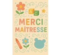 Carnet Merci Maitresse: Une Maitresse c'est comme une Arc en Ciel