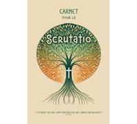 Carnet pour la Scrutatio: Ta Parole est une lampe pour mes pas