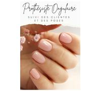carnet prothésiste ongulaire 50 suivi des clients et 150 suivi des poses français , suivi de prestation de service: autoentrepreneur , prise de rendez vous