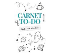Carnet To-Do List humoristique pour procrastinateurs - 192 pages - 12,5 x 20 cm: Tout noter, rien faire : Carnet pratique et drôle pour organiser ses tâches… ou les repousser à demain