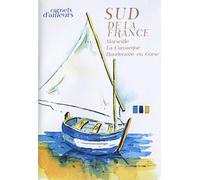 Carnets d'ailleurs - Sud de la France : Marseille, la Camargue, randonnée en Corse [Francia] [DVD]