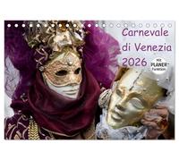 Carnevale di Venezia 2026 (Tischkalender 2026 DIN A5 quer), CALVENDO Monatskalender: Karneval in Venedig