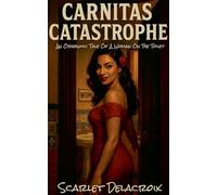 Carnitas Catastrophe: An Orgasmic Tale Of A Woman On The Toilet: 24 (Addictive Filth)
