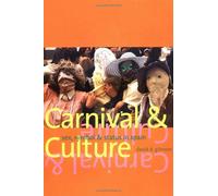 Carnival and Culture: Sex, Symbol and Status in Spain