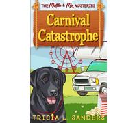 Carnival Catastrophe: A Cozy Mystery Novel (The Mattie and Mo Mysteries)