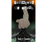 Carnival Of Death: Story For The Telling (Carnival Of Death Series)