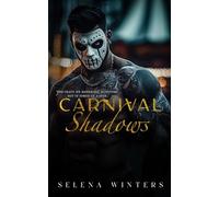 Carnival Shadows: A Dark Stalker Romance (Carnival Series)