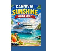 Carnival Sunshine cruise guide