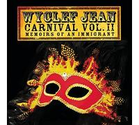 CARNIVAL VOL. II...Memoirs of an Immigrant by Wyclef Jean