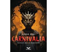 Carnivalia. Schiavi della maschera (Labyrinth)