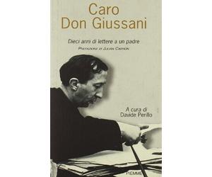 Caro Don Giussani. Dieci Anni Di Le [Italia]