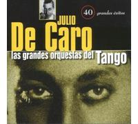 Caro,Julio de - Grandes Orquestras du Tango [Import]