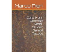 Caro-Kann Defense: Rasa-Studier Gambit Tactics