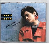 Caro Lynn - Love Will Be Your Way