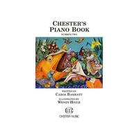 Carol barratt: chester's piano book number two piano