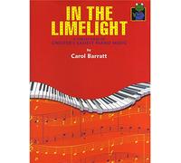 Carol Barratt: In The Limelight!. Sheet Music for Piano