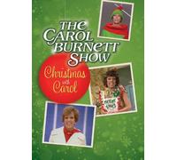 Carol Burnett Show The: Christmas With Carol [Edizione: Canada] [Italia] [DVD]