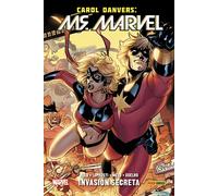 Carol Danvers: Ms. Marvel 3 – Invasión Secreta – 100% CULT COMICS – PANINI