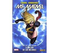 Carol Danvers: Ms. Marvel 1. La mejor de las mejores