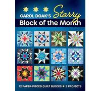 Carol Doak Carol Doak's Starry Block of the Mont (Tapa blanda) (Importación USA)