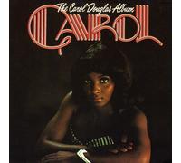 Carol Douglas Album by Carol Douglas (1995-07-06)