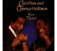 Carol Fran & Clarence Hollimon - See There