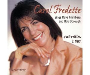 Carol Fredette - Everything I Need