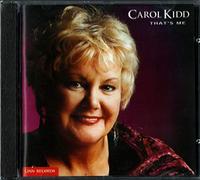 Carol Kidd - Carol Kidd: That S Me