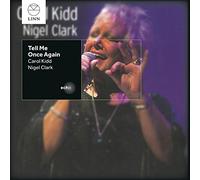 Carol Kidd – Tell Me Once Again – NAXOS