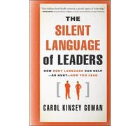 Carol Kinsey Goman The Silent Language of Leaders (Tapa dura)
