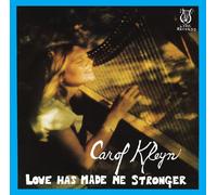 CAROL KLEYN - Love Has Made Me Stronger [Vinilo]