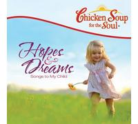Carol Lang & Tyler Yarema - Chicken Soup for the Soul: Hopes & Dreams